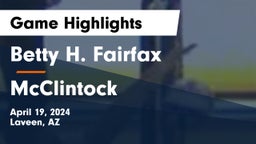 Betty H. Fairfax vs McClintock  Game Highlights - April 19, 2024