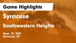 Syracuse  vs Southwestern Heights  Game Highlights - Sept. 19, 2023