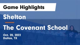 Shelton  vs The Covenant School Game Highlights - Oct. 20, 2022