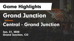 Grand Junction  vs Central - Grand Junction  Game Highlights - Jan. 31, 2020