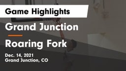 Grand Junction  vs Roaring Fork Game Highlights - Dec. 14, 2021
