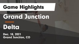 Grand Junction  vs Delta  Game Highlights - Dec. 18, 2021