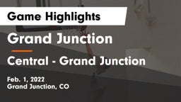 Grand Junction  vs Central - Grand Junction  Game Highlights - Feb. 1, 2022