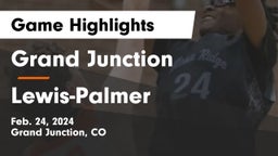 Grand Junction  vs Lewis-Palmer  Game Highlights - Feb. 24, 2024