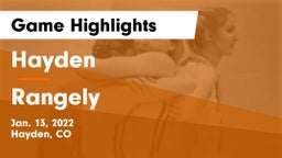 Hayden  vs Rangely  Game Highlights - Jan. 13, 2022