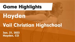 Hayden  vs Vail Christian Highschool Game Highlights - Jan. 21, 2022