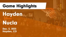 Hayden  vs Nucla Game Highlights - Dec. 2, 2023