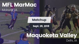 Matchup: MFL MarMac High vs. Maquoketa Valley  2018