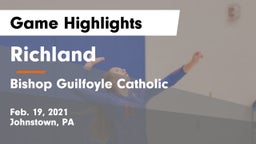 Richland  vs Bishop Guilfoyle Catholic  Game Highlights - Feb. 19, 2021