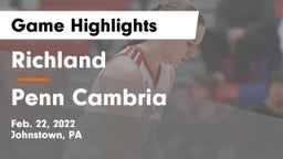 Richland  vs Penn Cambria  Game Highlights - Feb. 22, 2022