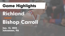Richland  vs Bishop Carroll  Game Highlights - Jan. 13, 2023