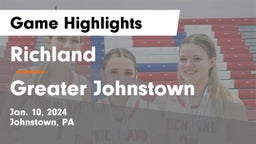 Richland  vs Greater Johnstown  Game Highlights - Jan. 10, 2024