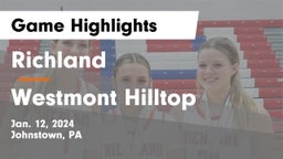 Richland  vs Westmont Hilltop  Game Highlights - Jan. 12, 2024