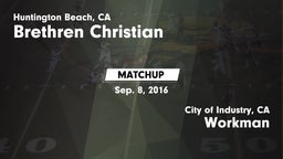 Matchup: Brethren Christian vs. Workman  2016