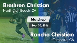 Matchup: Brethren Christian vs. Rancho Christian  2016