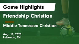 Friendship Christian  vs Middle Tennessee Christian Game Highlights - Aug. 18, 2020