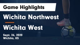 Wichita Northwest  vs Wichita West  Game Highlights - Sept. 26, 2020