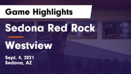 Sedona Red Rock  vs Westview  Game Highlights - Sept. 4, 2021