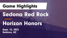 Sedona Red Rock  vs Horizon Honors  Game Highlights - Sept. 15, 2022