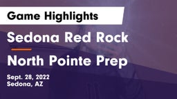 Sedona Red Rock  vs North Pointe Prep Game Highlights - Sept. 28, 2022