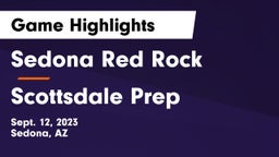 Sedona Red Rock  vs Scottsdale Prep  Game Highlights - Sept. 12, 2023