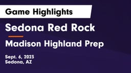 Sedona Red Rock  vs Madison Highland Prep Game Highlights - Sept. 6, 2023