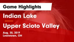 Indian Lake  vs Upper Scioto Valley  Game Highlights - Aug. 20, 2019