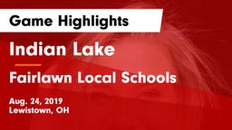 Indian Lake  vs Fairlawn Local Schools Game Highlights - Aug. 24, 2019