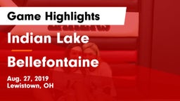 Indian Lake  vs Bellefontaine  Game Highlights - Aug. 27, 2019