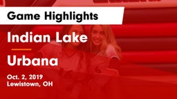 Indian Lake  vs Urbana  Game Highlights - Oct. 2, 2019