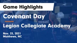Covenant Day  vs Legion Collegiate Academy Game Highlights - Nov. 23, 2021
