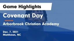 Covenant Day  vs Arborbrook Christian Academy Game Highlights - Dec. 7, 2021