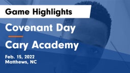 Covenant Day  vs Cary Academy Game Highlights - Feb. 15, 2022