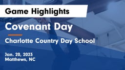 Covenant Day  vs Charlotte Country Day School Game Highlights - Jan. 20, 2023