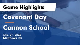 Covenant Day  vs Cannon School Game Highlights - Jan. 27, 2023