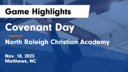 Covenant Day  vs North Raleigh Christian Academy  Game Highlights - Nov. 18, 2023