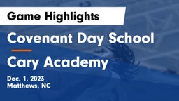 Covenant Day School vs Cary Academy Game Highlights - Dec. 1, 2023