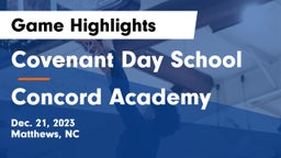 Covenant Day School vs Concord Academy Game Highlights - Dec. 21, 2023