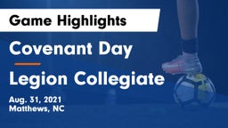 Covenant Day  vs Legion Collegiate Game Highlights - Aug. 31, 2021