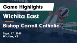 Wichita East  vs Bishop Carroll Catholic  Game Highlights - Sept. 17, 2019