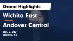 Wichita East  vs Andover Central  Game Highlights - Oct. 2, 2021