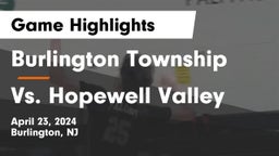 Burlington Township  vs Vs. Hopewell Valley Game Highlights - April 23, 2024
