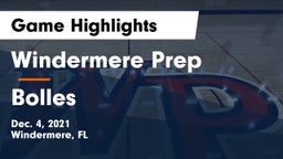 Windermere Prep  vs Bolles Game Highlights - Dec. 4, 2021