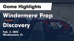 Windermere Prep  vs Discovery  Game Highlights - Feb. 4, 2022