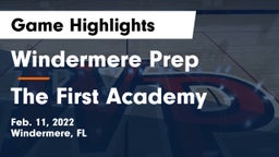 Windermere Prep  vs The First Academy Game Highlights - Feb. 11, 2022