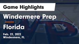 Windermere Prep  vs Florida  Game Highlights - Feb. 22, 2022