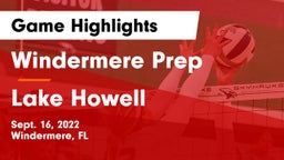 Windermere Prep  vs Lake Howell  Game Highlights - Sept. 16, 2022