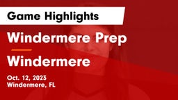 Windermere Prep  vs Windermere  Game Highlights - Oct. 12, 2023