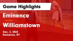 Eminence  vs Williamstown  Game Highlights - Dec. 2, 2023