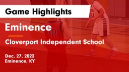 Eminence  vs Cloverport Independent School Game Highlights - Dec. 27, 2023